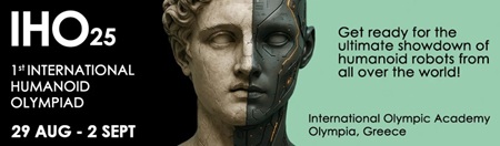 IHO25 - 1st International Humanoid Olympiad
